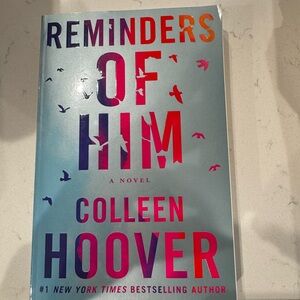 Reminders of him by Colleen Hoover
